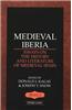 Medieval Iberia: Essays on the History and Literature of Medieval Spain