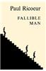 Fallible Man: Philosophy of the Will