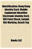 Identification: Animal Identification, Authentication Methods, Automatic Identification and Data Capture, Brand Management, Identifier