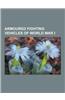 Armoured Fighting Vehicles of World War I: Armoured Cars of World War I, Self-Propelled Artillery of World War I, Tanks of World War I, World War I Ar
