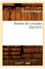 Histoire Des Croisades (A0/00d.1825)