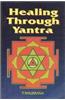 Healing Through Yantra