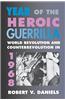 Year of the Heroic Guerrilla