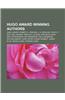 Hugo Award Winning Authors: Isaac Asimov, Robert A. Heinlein, J. K. Rowling, Philip K. Dick, Neil Gaiman, Ursula K. Le Guin, Harlan Ellison