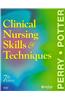Clinical Nursing Skills & Techniques + Clinical Nursing Skills & Techniques Skills Performance Checklists