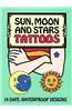 Sun, Moon and Stars Tattoos [With Tattoos]