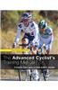 The Advanced Cyclist's Training Manual: Fitness and Skills for Every Rider