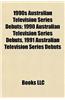 1990s Australian Television Series Debuts: 1990 Australian Television Series Debuts, 1991 Australian Television Series Debuts