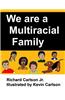 We Are a Multiracial Family