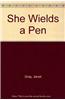 She Wields a Pen
