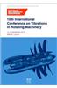 10th International Conference on Vibrations in Rotating Machinery: 11-13 September 2012, Imeche London, UK