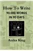 How to Write 90,000 Words in 90 Days