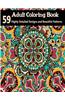 Adult Coloring Books: 59 Highly Detailed Designs and Beautiful Patterns
