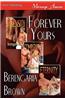 Forever Yours [Intensity: Complexity: Eternity] (Siren Publishing Menage Amour)