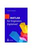 MATLAB® for Engineers Explained