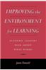 Improving the Environment for Learning