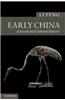 Early China: A Social and Cultural History