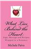 What Lies Behind the Heart: A Chick-Lit Valentine Journey with Yoga, Recipes and Romance
