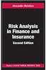 Risk Analysis in Finance and Insurance, Second Edition