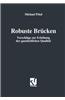 Robuste Brucken: Vorschlage Zur Erhohung Der Ganzheitlichen Qualitat