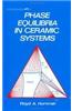 Introduction to Phase Equilibria in Ceramic Systems