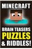 Minecraft Brain Teasers, Puzzles & Riddles!