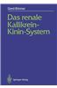 Das renale Kallikrein-Kinin-System