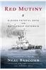 Red Mutiny: Eleven Fateful Days on the Battleship Potemkin
