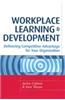 Workplace Learning & Development (Delivering Competitive Advantage For Your Organisation)