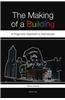 The Making of a Building: A Pragmatist Approach to Architecture