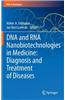 DNA and RNA Nanobiotechnologies in Medicine: Diagnosis and Treatment of Diseases