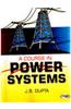 A Course In Power Systems