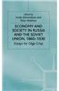Economy and Society in Russia and the Soviet Union, 1860 1930: Essays for Olga Crisp