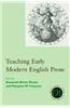 Teaching Early Modern English Prose