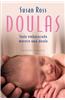 Doulas: Toda Embarazada Merece una Doula
