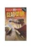 Gladiators: Life and Death in Ancient Rome