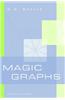 Magic Graphs