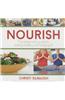 Nourish: The Beginner's Guide to Eating Healthy and Staying Fit