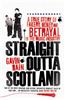 Straight Outta Scotland