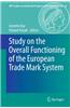 Study on the Overall Functioning of the European Trade Mark System