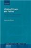 Linking Citizens and Parties: How Electoral Systems Matter for Political Representation