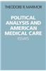 Political Analysis and American Medical Care Essays