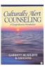 Culturally Alert Counseling: A Comprehensive Introduction [With DVD]