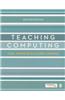 Teaching Computing