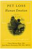 Pet Loss and Human Emotion, Second Edition: A Guide to Recovery