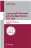 Cryptographic Hardware and Embedded Systems - CHES 2008