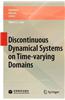 Discontinuous Dynamical Systems on Time-Varying Domains