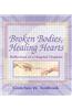 Broken Bodies, Healing Hearts