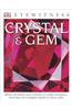 DK Eyewitness Books: Crystal & Gem