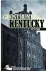Ghosthunting Kentucky